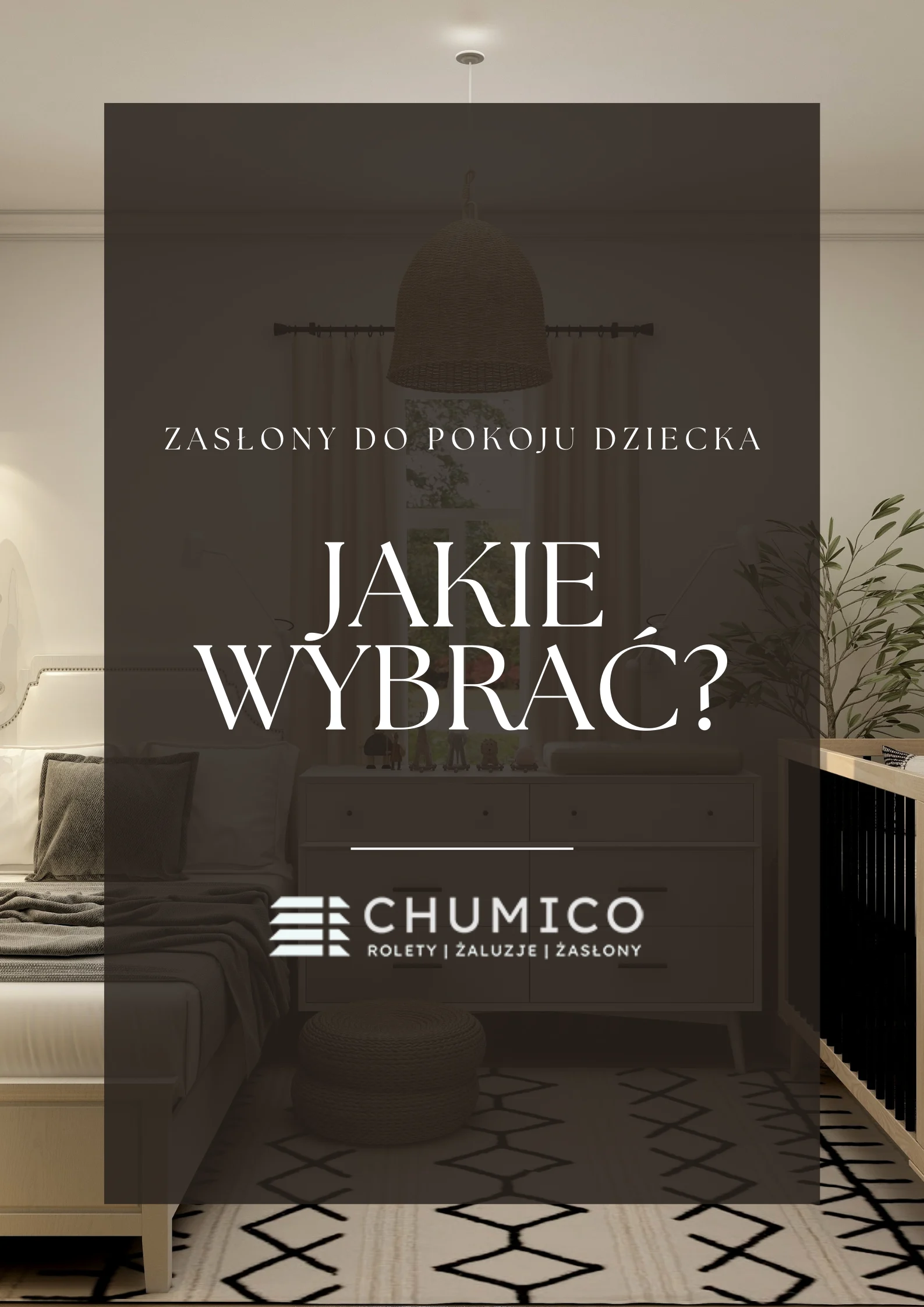 Zasłony do pokoju dziecka. Jakie wybrać?